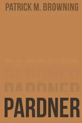 Pardner 2: Pokračovanie - Pardner 2: Moving On