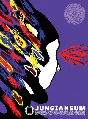 Jungianeum/Yearbook 2022: pre súčasnú analytickú psychológiu a neo-jungovské štúdie - Jungianeum/Yearbook 2022: for Contemporary Analytical Psychology and neo-Jungian Studies