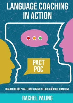 Jazykový koučing v praxi: Materiály šetrné k mozgu s využitím neurolingvistického koučovania - Language Coaching In Action: Brain-friendly materials using Neurolanguage Coaching