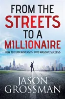 Z ulice milionárom - From the Streets to a Millionaire