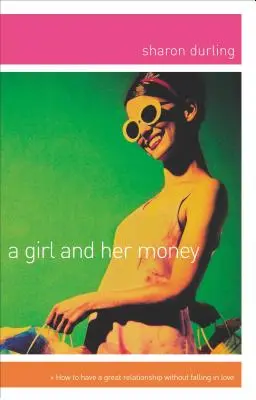 Dievča a jej peniaze - A Girl and Her Money