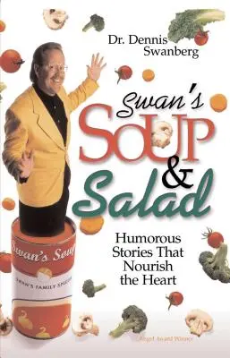 Labužnícka polievka a šalát - Swan's Soup and Salad