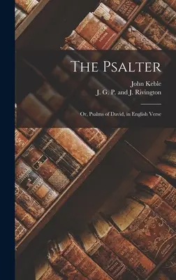 Žaltár alebo Dávidove žalmy v anglických veršoch - The Psalter; or, Psalms of David, in English Verse