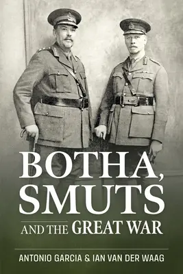 Botha, Smuts a veľká vojna - Botha, Smuts and the Great War