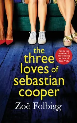 Tri lásky Sebastiana Coopera - The Three Loves of Sebastian Cooper