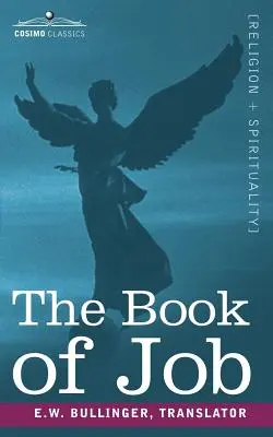 Kniha Jóbova vrátane najstaršej lekcie na svete - The Book of Job, Including the Oldest Lesson in the World
