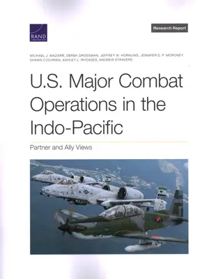 Hlavné bojové operácie USA v Indopacifiku: Pohľad partnerov a spojencov - U.S. Major Combat Operations in the Indo-Pacific: Partner and Ally Views