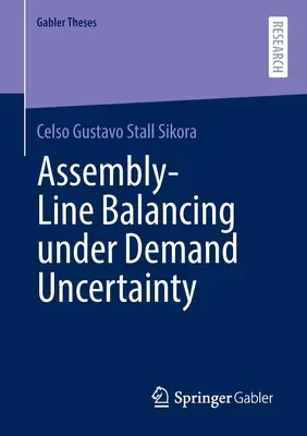 Vyvažovanie montážnej linky pri neistote dopytu - Assembly-Line Balancing Under Demand Uncertainty
