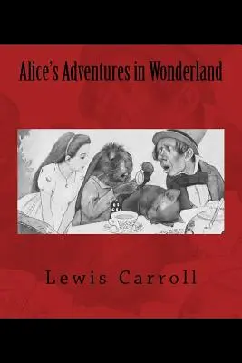 Alicine dobrodružstvá v krajine zázrakov: Pôvodné vydanie z roku 1901 - Alice's Adventures in Wonderland: The original edition of 1901