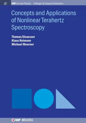 Koncepcie a aplikácie nelineárnej terahertzovej spektroskopie - Concepts and Applications of Nonlinear Terahertz Spectroscopy
