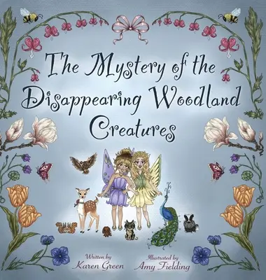 Záhada zmiznutých lesných tvorov - The Mystery of the Disappearing Woodland Creatures