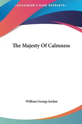 Majestát pokoja - The Majesty Of Calmness