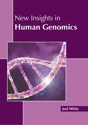 Nové poznatky v ľudskej genomike - New Insights in Human Genomics