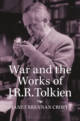 Vojna a diela J. R. R. Tolkiena - War and the Works of J.R.R. Tolkien