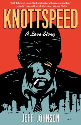 Knottspeed: Príbeh lásky - Knottspeed: A Love Story