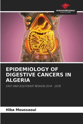 Epidemiológia rakoviny tráviaceho traktu v Alžírsku - Epidemiology of Digestive Cancers in Algeria