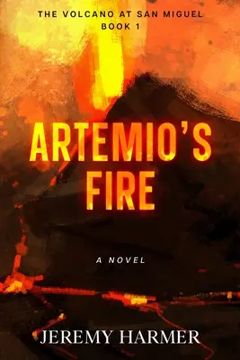 Artemiov oheň - Artemio's Fire