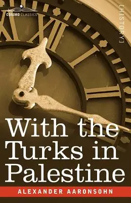 S Turkami v Palestíne - With the Turks in Palestine