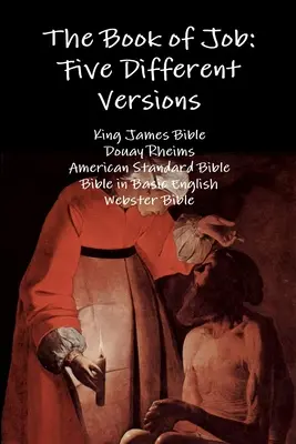 Kniha Jóbova: Kniha Jóbova kniha: Päť rôznych verzií - The Book of Job: Five Different Versions