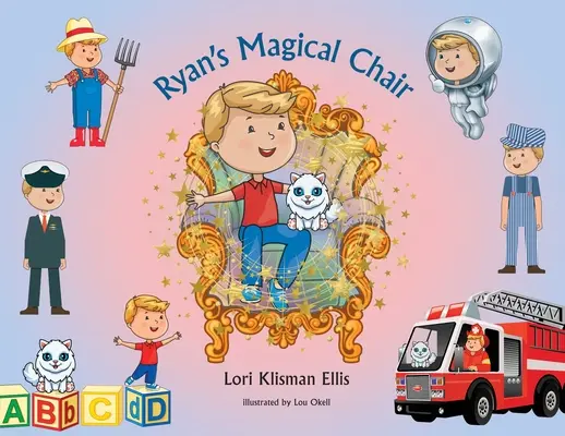 Ryanova čarovná stolička - Ryan's Magical Chair