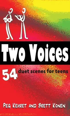 Dva hlasy: 54 duetových scén pre tínedžerov - Two Voices: 54 Duet Scenes for Teens