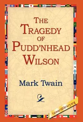 Tragédia Pudd'nhead Wilsona - The Tragedy of Pudd'nhead Wilson