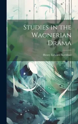Štúdie o Wagnerovej dráme - Studies in the Wagnerian Drama