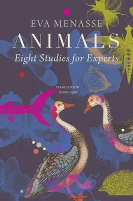 Animals: Eight Studies for Experts (Osem štúdií pre odborníkov) - Animals: Eight Studies for Experts