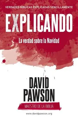 VYSVETLENIE pravdy o Vianociach - EXPLICANDO La verdad sobre la Navidad