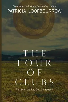 Štvorka palíc: 10. časť konšpirácie Červený pes - The Four of Clubs: Part 10 of the Red Dog Conspiracy