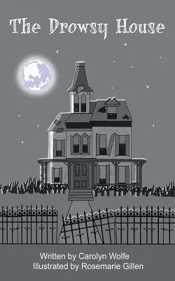 Ospalý dom - The Drowsy House