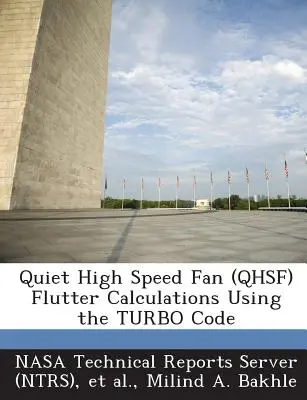 Výpočty chvenia tichého vysokorýchlostného ventilátora (Qhsf) pomocou turbo kódu - Quiet High Speed Fan (Qhsf) Flutter Calculations Using the Turbo Code