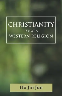 Kresťanstvo nie je západné náboženstvo - Christianity is not a Western Religion