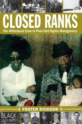Uzavreté rady: Prípad Whitehurst v Montgomery po skončení obdobia občianskych práv - Closed Ranks: The Whitehurst Case in Post-Civil Rights Montgomery