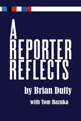 Reportér sa zamýšľa - A Reporter Reflects