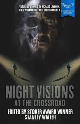 Nočné vízie: Na rázcestí - Night Visions: At the Crossroad