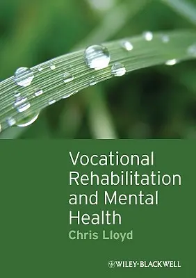 Pracovná rehabilitácia a duševné zdravie - Vocational Rehabilitation and Mental Health