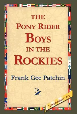 Chlapci na poníkoch v Skalnatých horách - The Pony Rider Boys in the Rockies