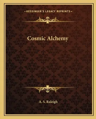 Kozmická alchýmia - Cosmic Alchemy