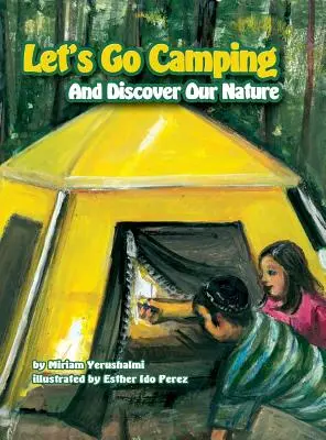 Poďme táboriť a objavujme našu prírodu - Let's Go Camping and Discover Our Nature