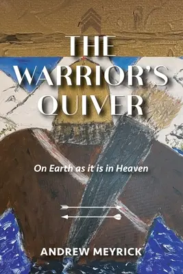 Bojovníkovo puto - The Warrior's Quiver