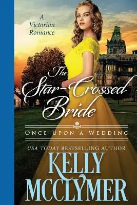 Nevesta s hviezdou na krku - The Star-Crossed Bride