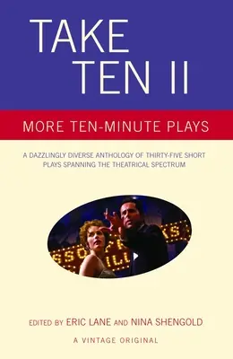 Take Ten II: Ďalšie desaťminútové hry - Take Ten II: More Ten-Minute Plays