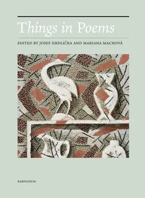 Veci v básňach: Od Achillovho štítu po hyperobjekty - Things in Poems: From the Shield of Achilles to Hyperobjects