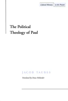Pavlova politická teológia - The Political Theology of Paul