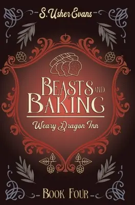 Šelmy a pečenie: Útulný fantasy román - Beasts and Baking: A Cozy Fantasy Novel