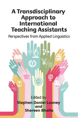 Transdisciplinárny prístup k medzinárodným asistentom učiteľov: Perspektívy aplikovanej lingvistiky - A Transdisciplinary Approach to International Teaching Assistants: Perspectives from Applied Linguistics