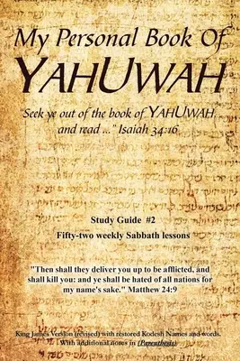 Moja osobná kniha YAHUWAH: Študijná príručka č. 2 - My Personal Book Of YAHUWAH: Study Guide #2