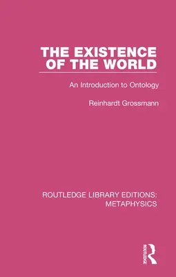 Existencia sveta: Úvod do ontológie - The Existence of the World: An Introduction to Ontology