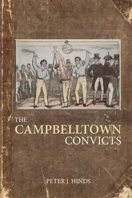 Odsúdenci z Campbelltownu - The Campbelltown Convicts